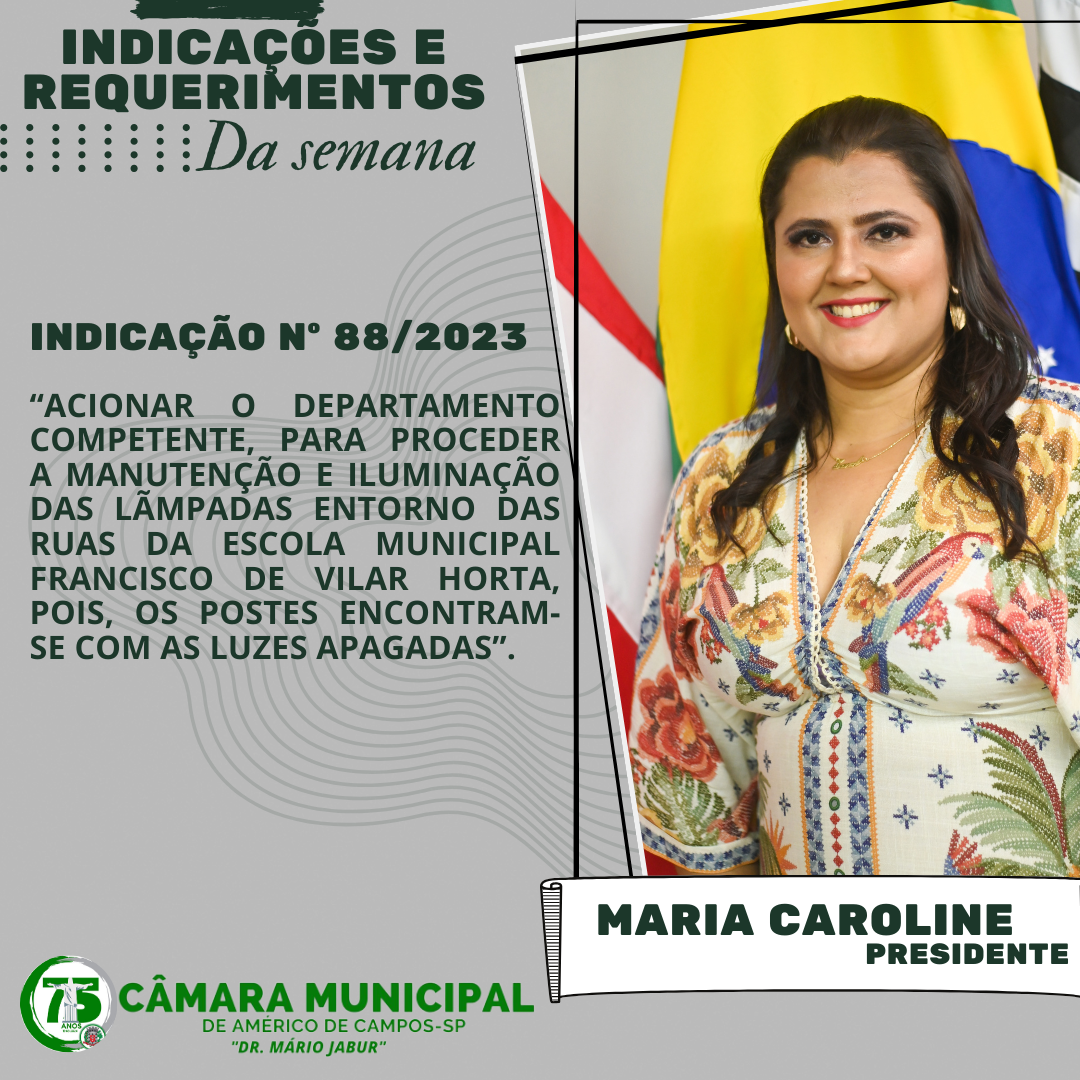 CONFIRA AS INDICAÇÕES E REQUERIMENTOS DA SEMANA