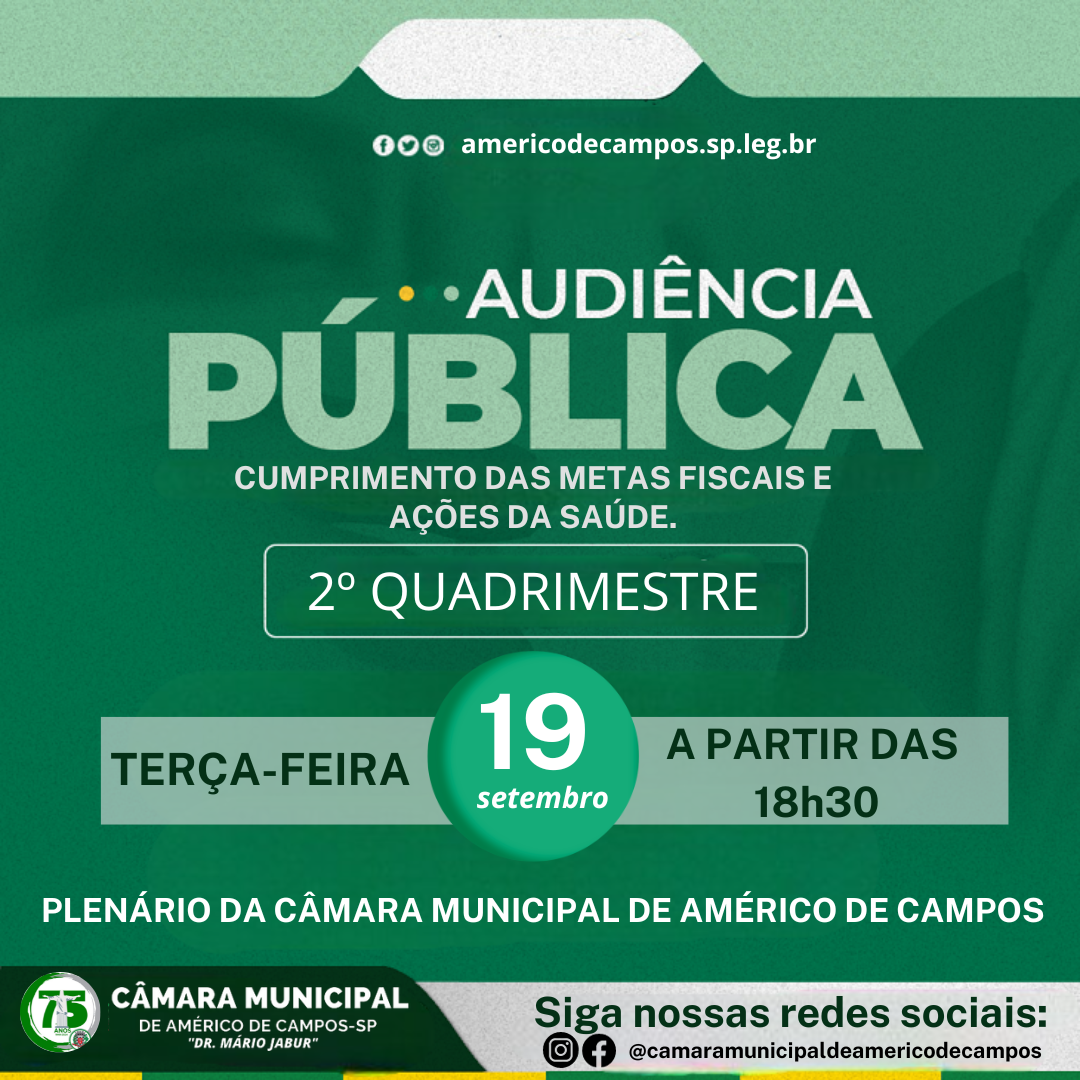PARTICIPE DA AUDIÊNCIA PÚBLICA NO DIA 19 DE SETEMBRO