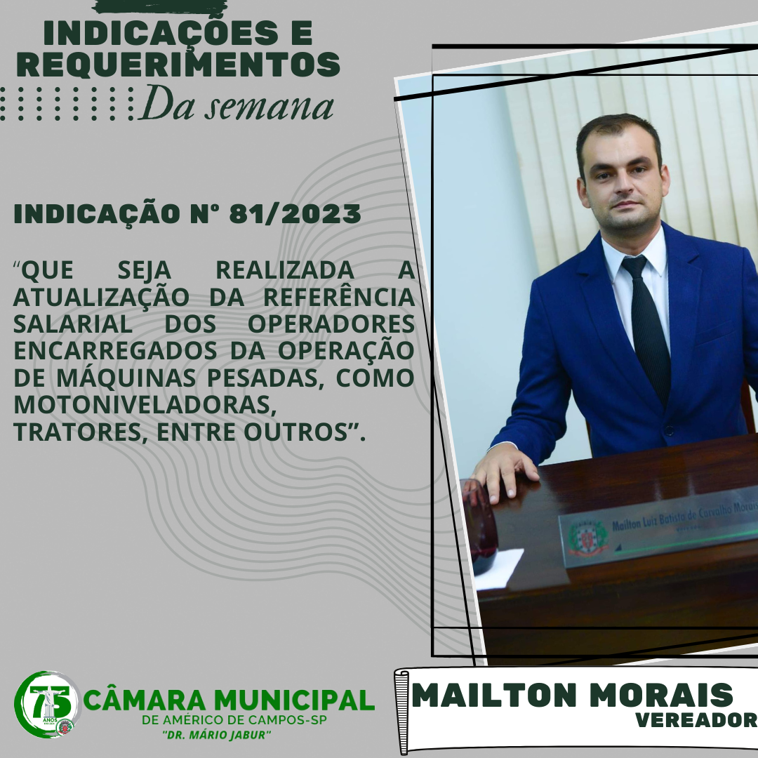 CONFIRA AS INDICAÇÕES E REQUERIMENTOS DA SEMANA