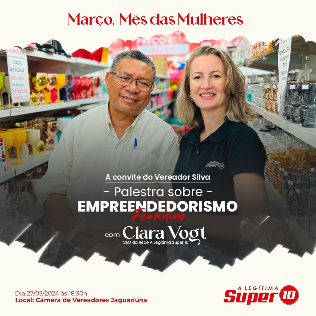 Em alusão ao mês da mulher, Câmara Municipal apresenta a palestra "Empreendedorismo Feminino", com Clara Vogt
