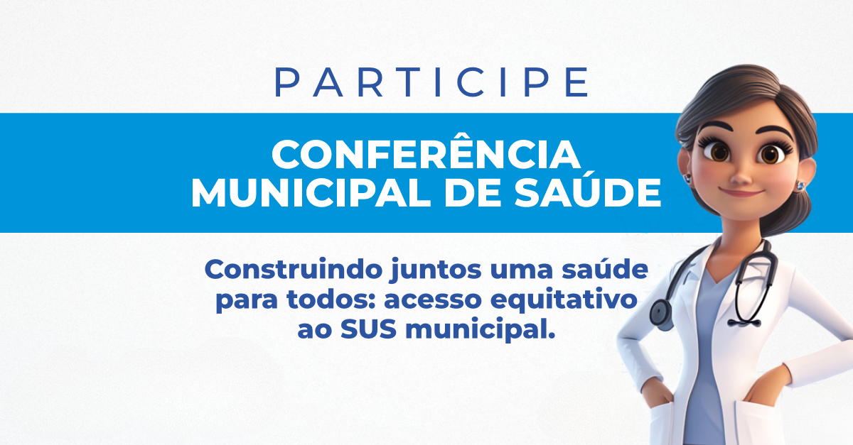 Conferência Municipal da Saúde - 2025